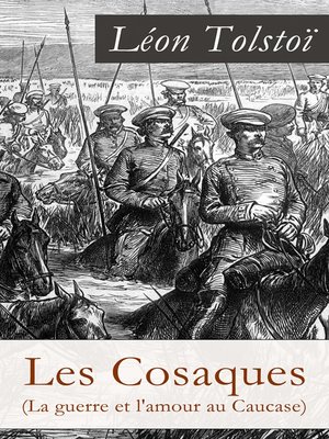 cover image of Les Cosaques (La guerre et l'amour au Caucase)
